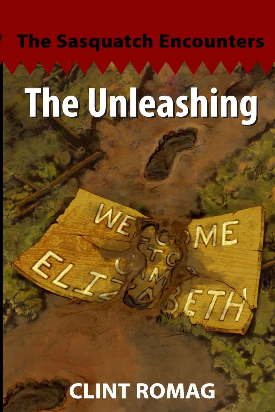 The Unleashing: The Sasquatch Encounters: One poster