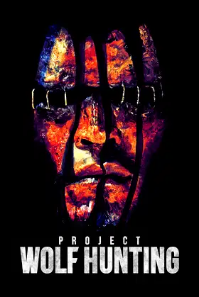 Project Wolf Hunting poster