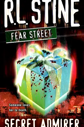 Secret Admirer (Fear Street, No. 36) poster