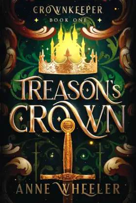 Treason's Crown (Crownkeeper Trilogy) poster