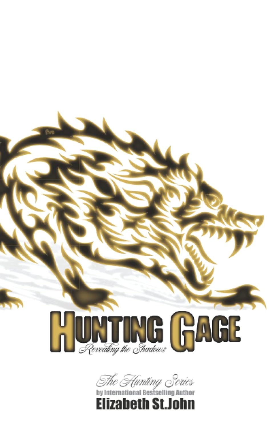 Hunting Gage: Revealing the Shadows (The Hunting Series) poster