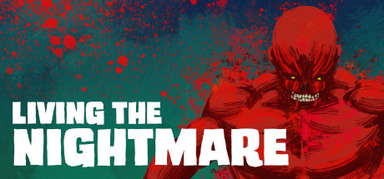 Living the Nightmare capsule