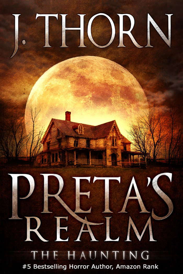 Preta's Realm: The Haunting (Book 1 of The Hidden Evil Trilogy) poster