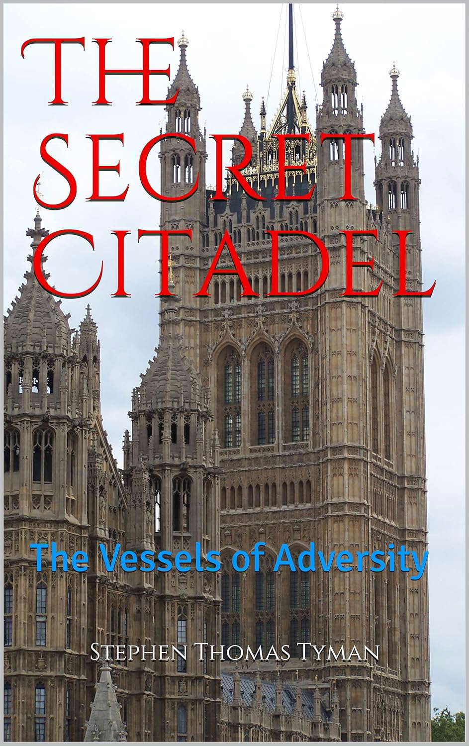 The Secret Citadel: The Vessels of Adversity poster