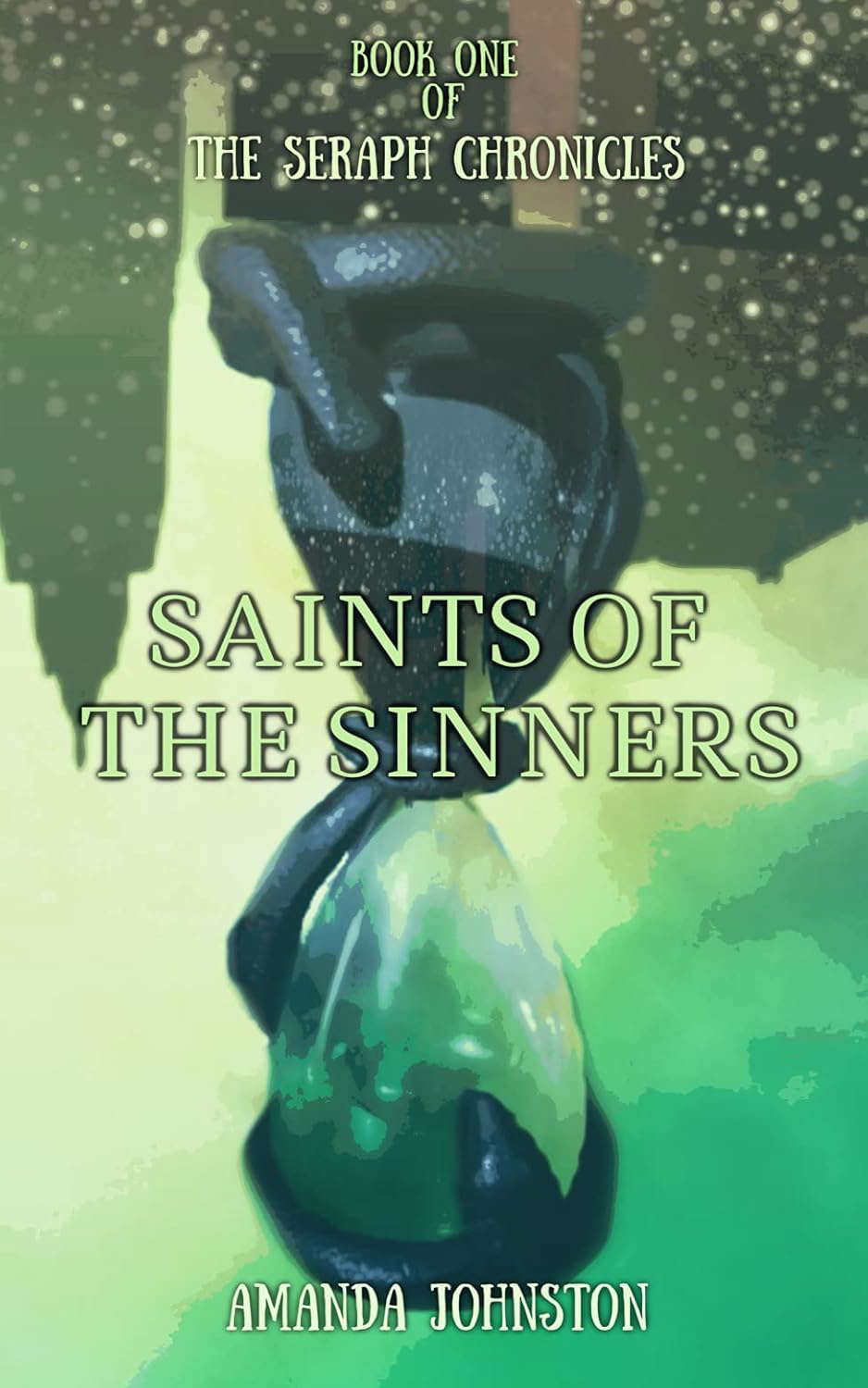 Saints of the Sinners (The Seraph Chronicles Book 1) poster
