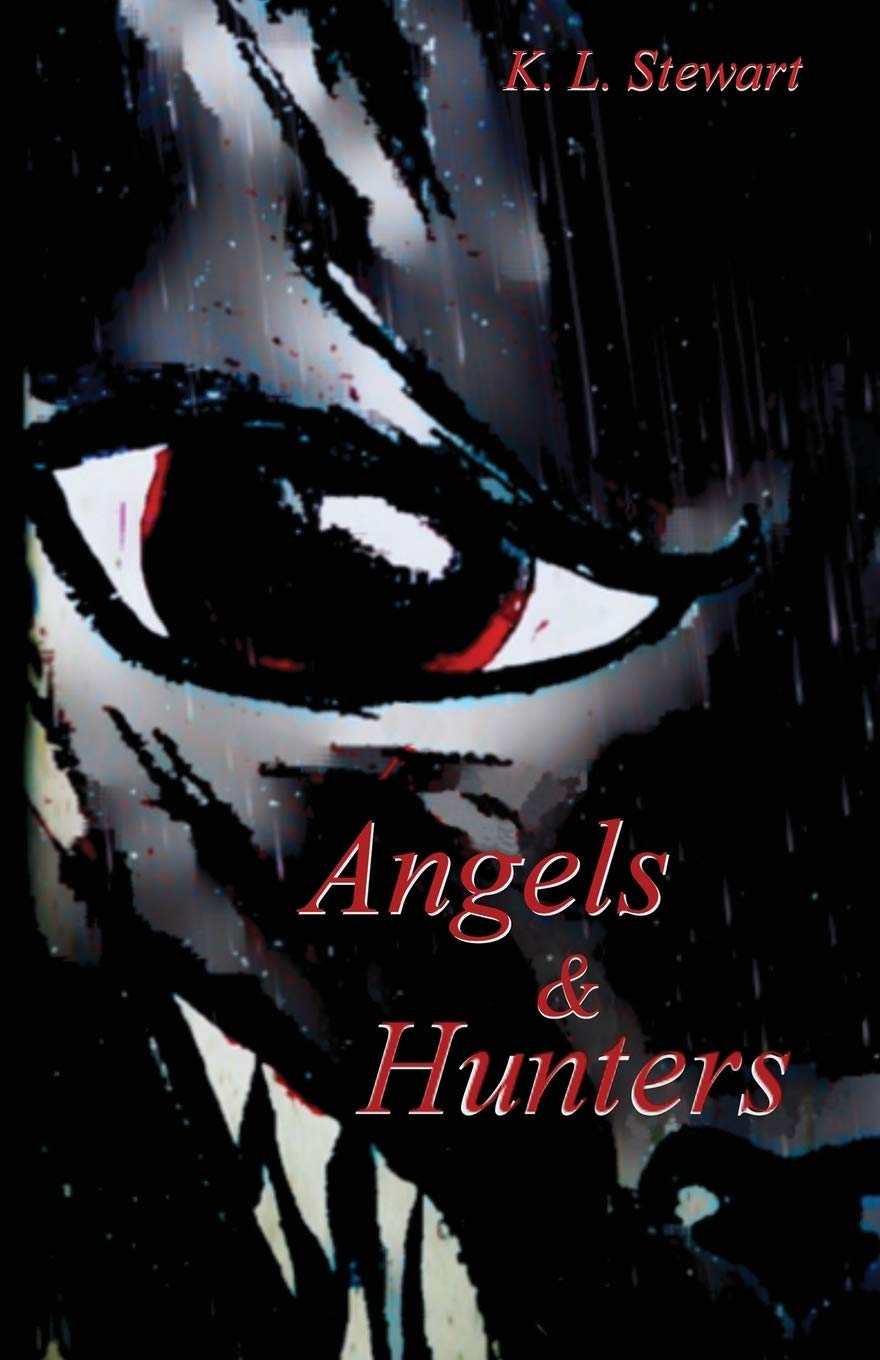Angels & Hunters: Book Two of The Dark Angel Wars poster