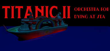 Titanic II: Orchestra for Dying at Sea capsule