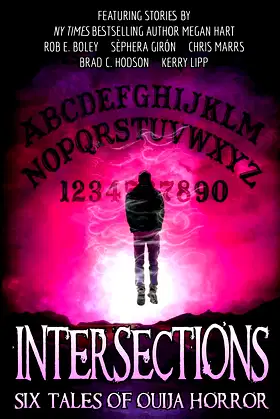 Intersections: Six Tales of Ouija Horror poster
