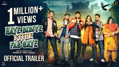 Haye Bibiye Kithe Fas Gaye (Official Trailer) | Dhira Gill | Anita Devgan | Deedar Gill | Rel 23 Aug poster