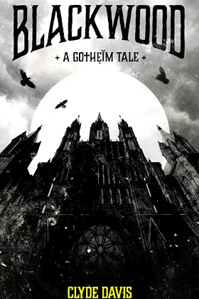 Blackwood: A Gotheim Fantasy Tale poster
