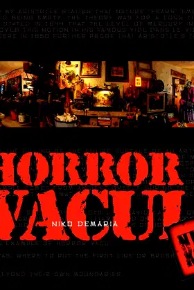 Horror Vacui, Selected Works by Niko DeMaria poster