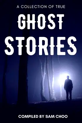 A Collection of True Ghost Stories poster