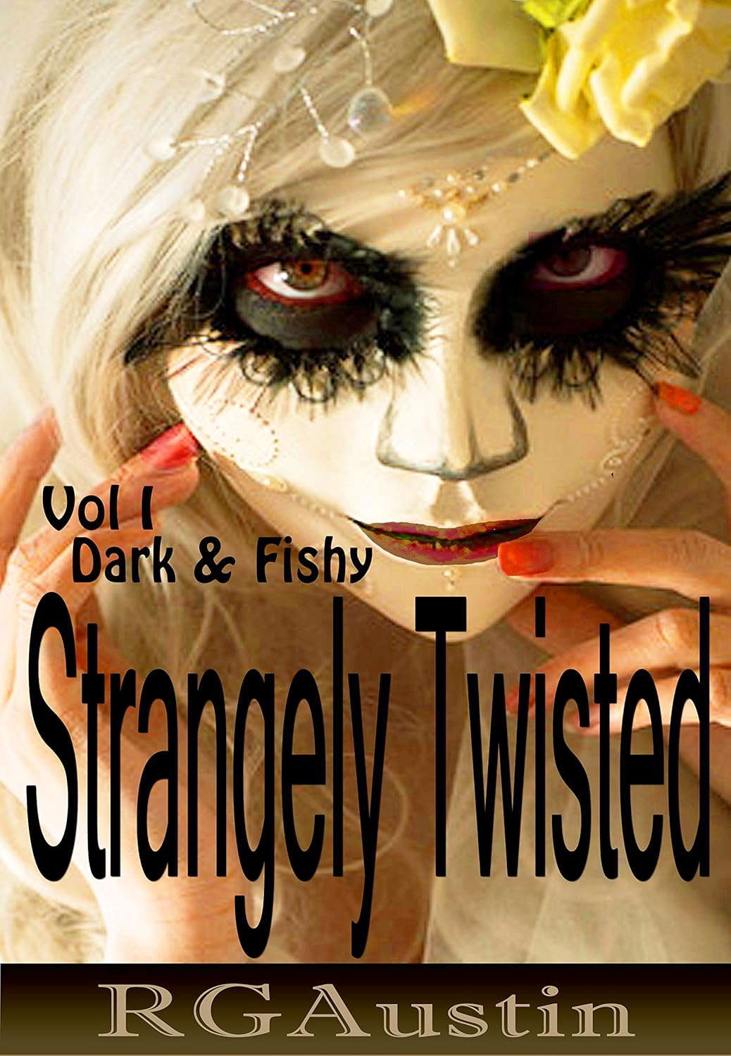 Strangely Twisted: Dark and Fishy (Twisted Short Stories Book 1) poster