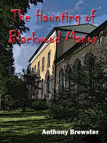 The Haunting of Blackwood Manor: Scary Story to Tell in The Dark poster