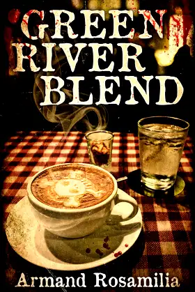Green River Blend: A Supernatural Thriller poster