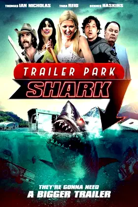 Trailer Park Shark poster