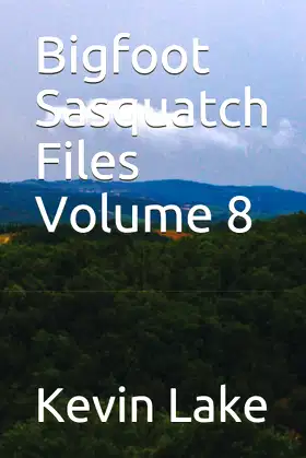 Bigfoot Sasquatch Files Volume 8 poster