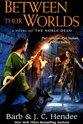 Between Their Worlds: A Novel of the Noble Dead poster