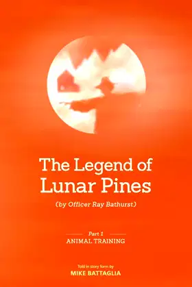 The Legend of Lunar Pines (By Officer Ray Bathurst) poster
