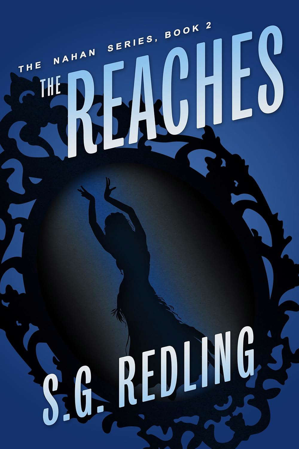 The Reaches (The Nahan Series Book 2) poster
