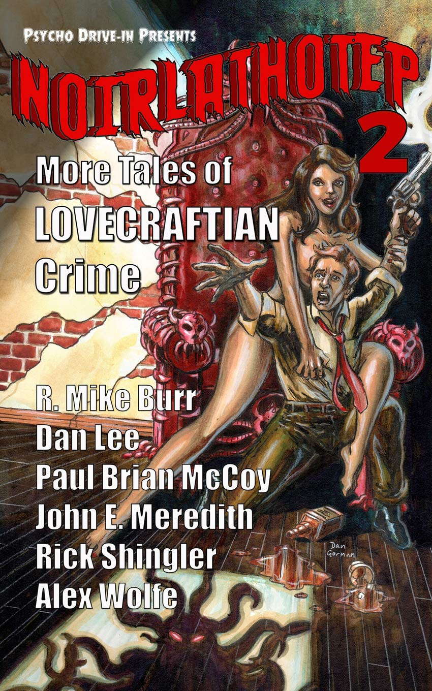 Noirlathotep 2: More Tales of Lovecraftian Crime poster