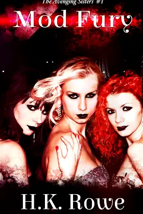 Mod Fury (The Avenging Sisters Book 1) poster