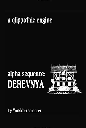 a qlippothic engine: Alpha Sequence: DEREVNYA poster