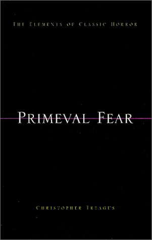 Primeval Fear: The Elements of Classic Horror poster