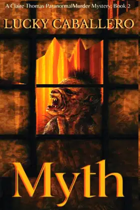 MYTH: A Claire Thomas Murder Mystery poster