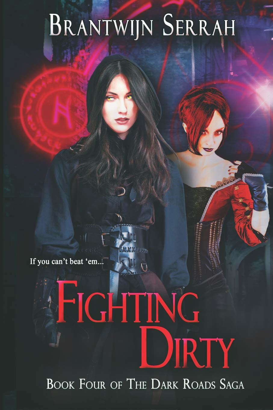 Fighting Dirty (The Dark Roads Saga) poster