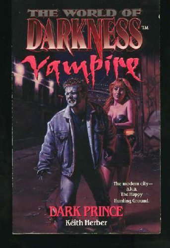 Dark Prince (The World of Darkness : Vampire) poster