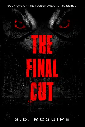 The Final Cut (The Tombstone Shorts) poster