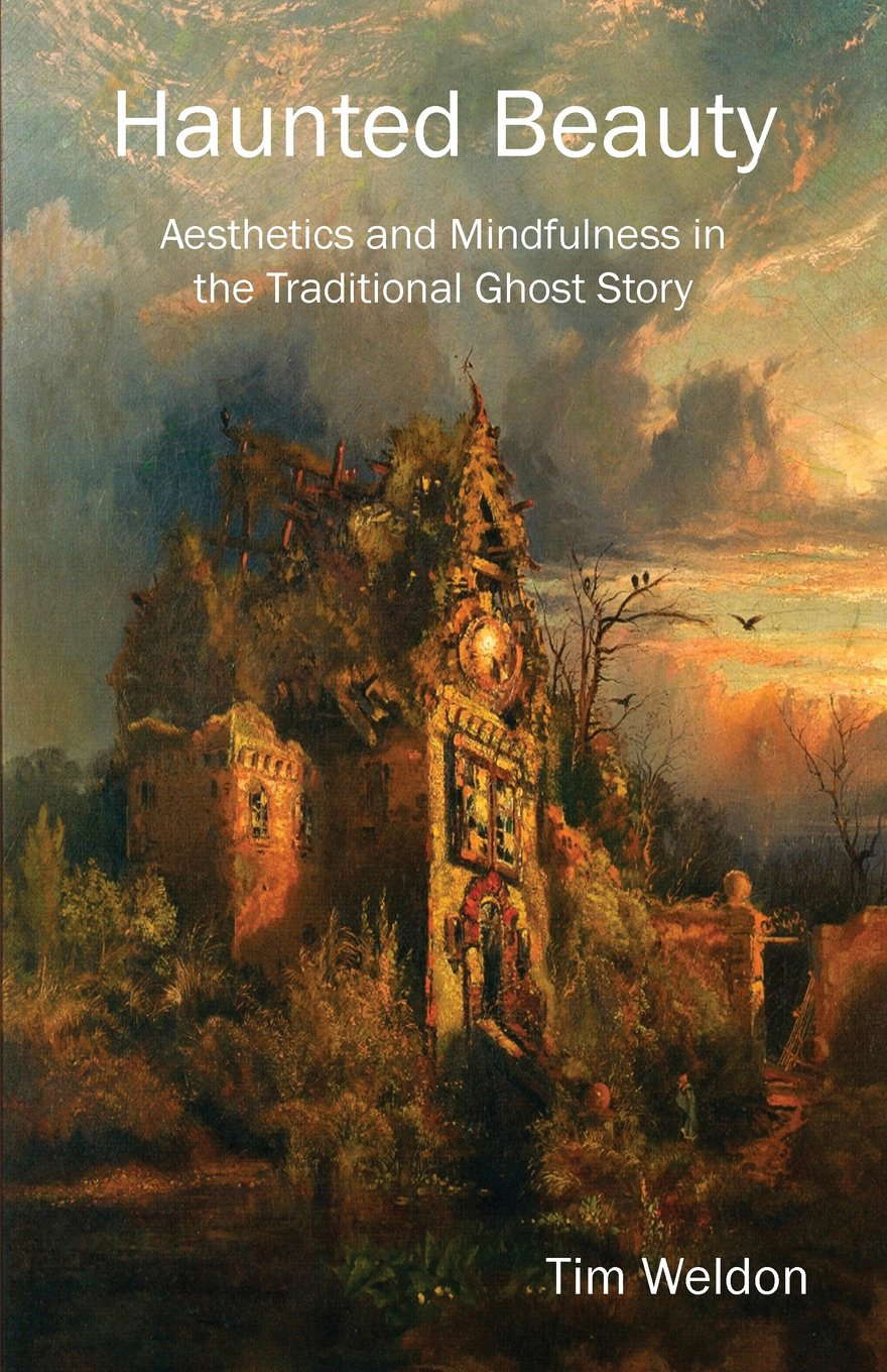 Haunted Beauty: Aesthetics and Mindfulness in the Traditional Ghost Story poster