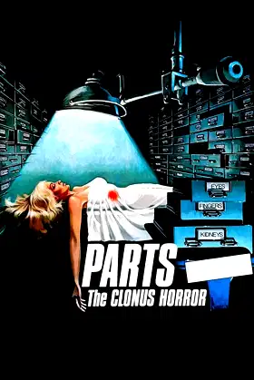 Parts: The Clonus Horror poster