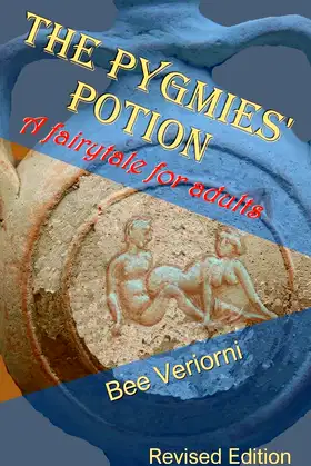 The Pygmies' Potion: A fairytale for adults poster