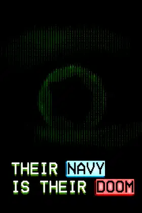 Their Navy Is Their Doom poster