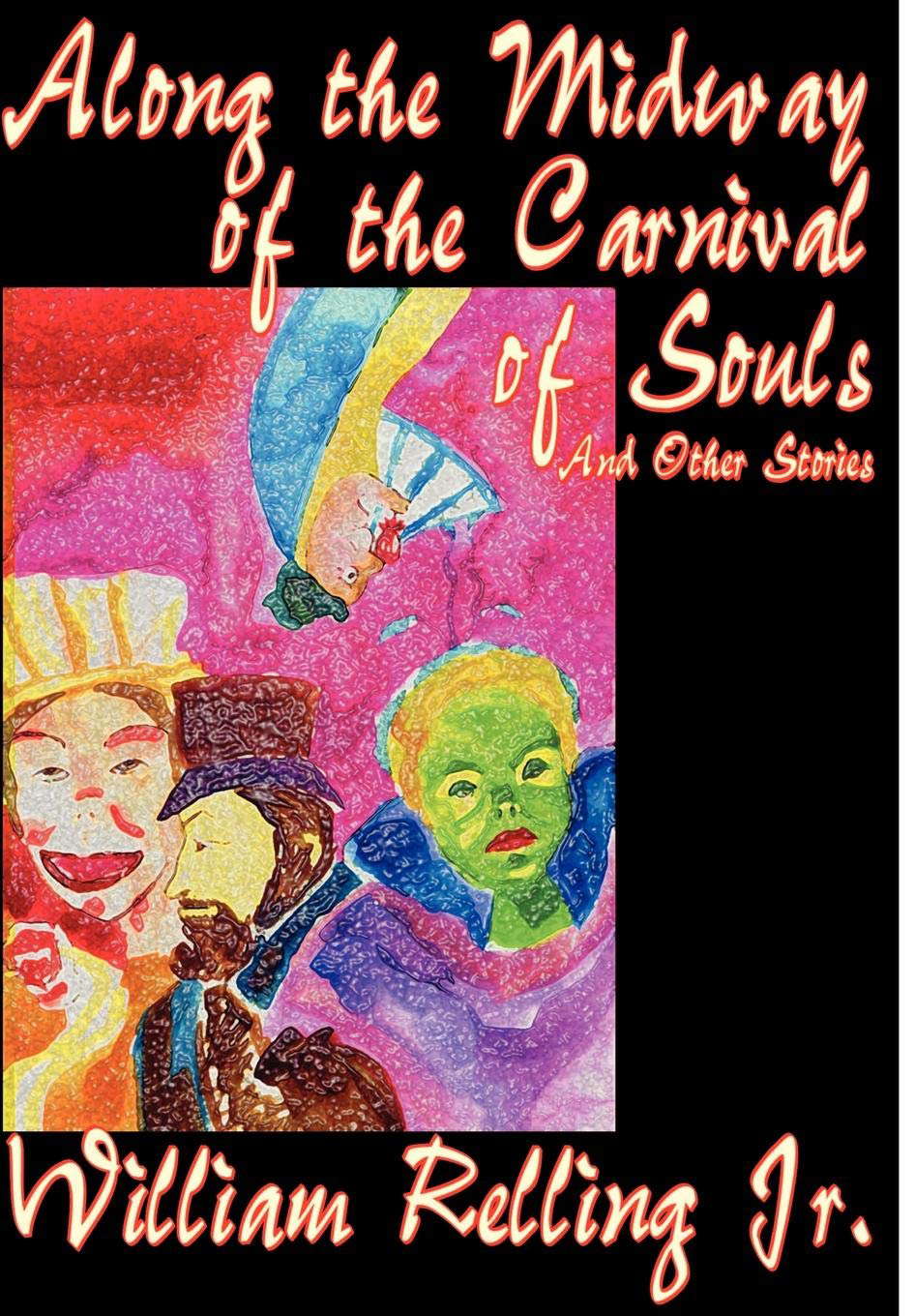 Along the Midway of the Carnival of Souls and Other Stories poster