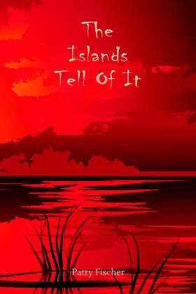 The Islands Tell Of It poster