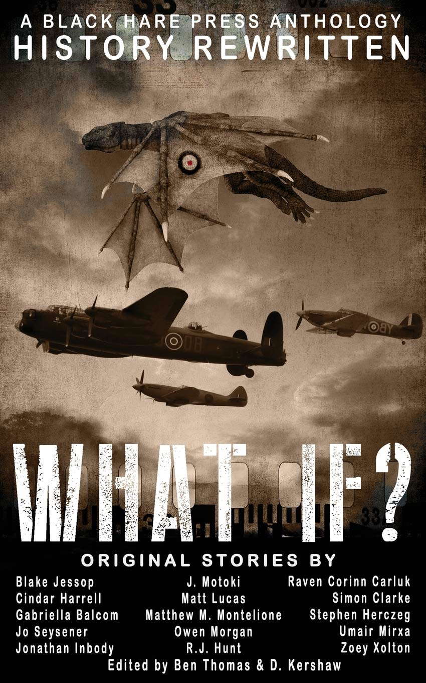 WHAT IF?: History Rewritten...with MAGIC! (Alternative History) poster