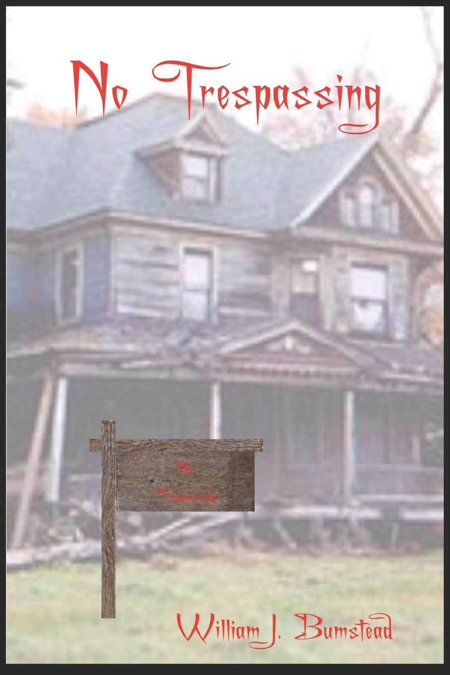 No trespassing poster