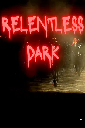Relentless Dark poster