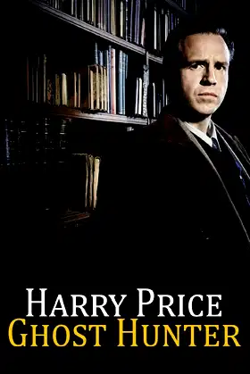 Harry Price: Ghost Hunter poster