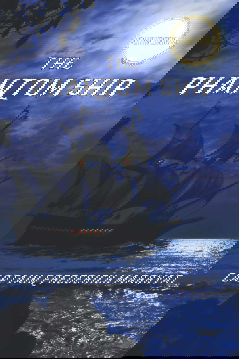 The Phantom Ship: Classic edition and Annotated poster