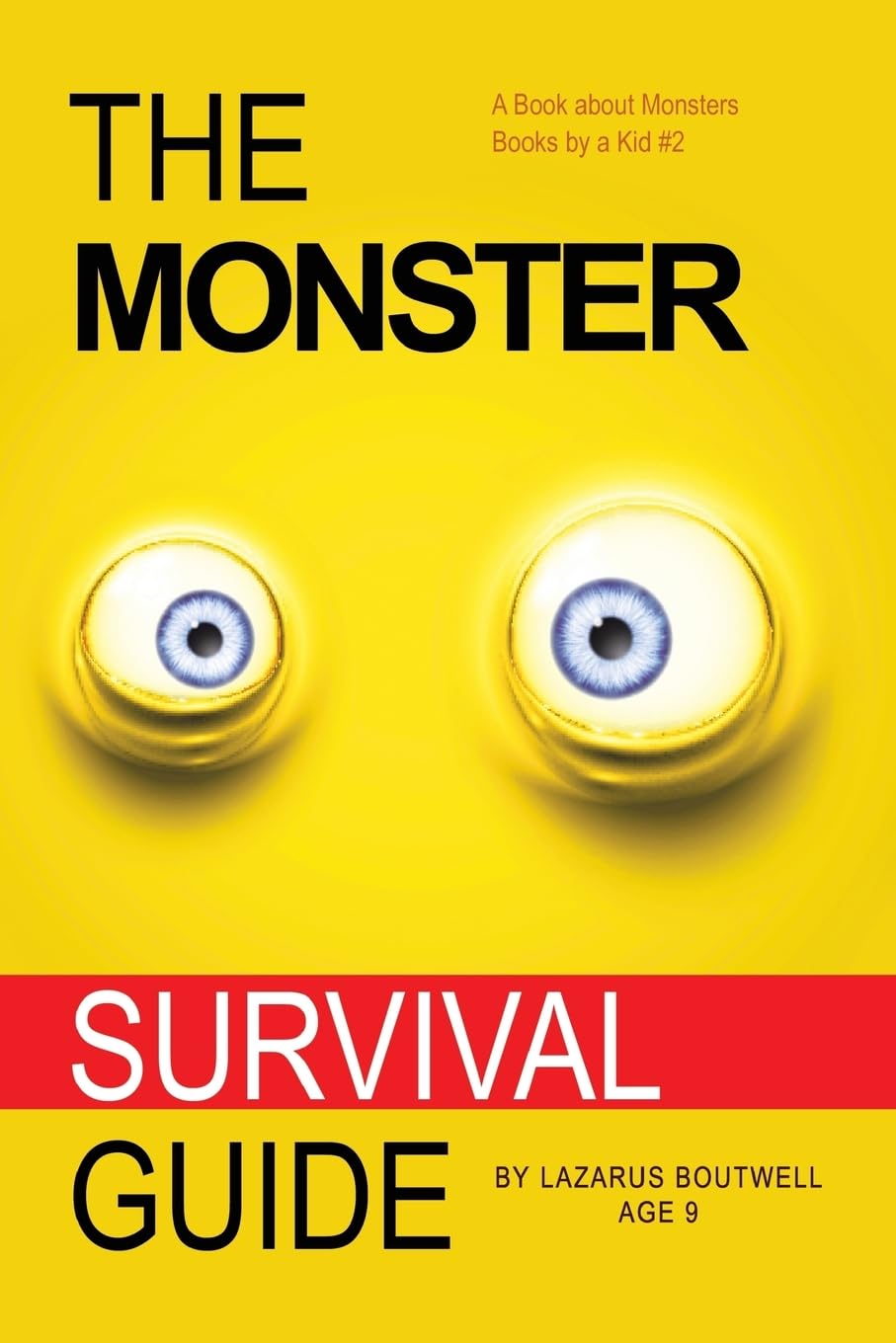 The Monster Survival Guide: Book About Monsters (Books by a Kid) poster