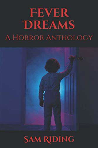 Fever Dreams: A Horror Anthology poster