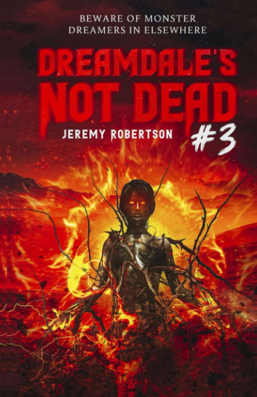 Dreamdale's Not Dead #3. Beware of Monster Dreamers in Elsewhere poster