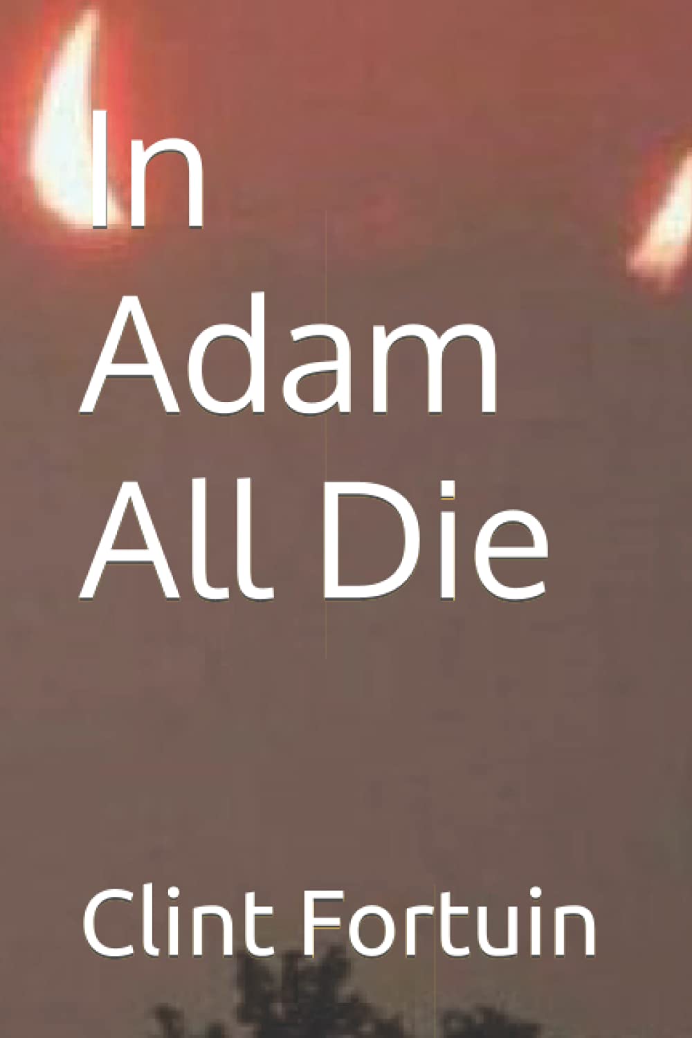 In Adam All Die (Regent series) poster