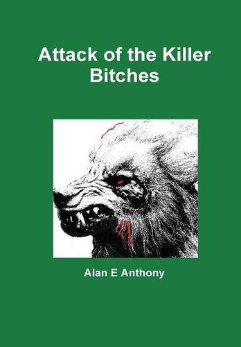 Attack of the Killer Bitches poster
