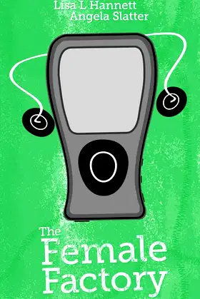 The Female Factory (Twelve Planets Book 11) poster