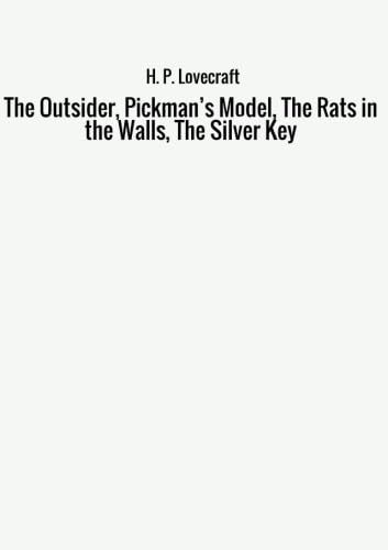 The Outsider, Pickman’s Model, The Rats in the Walls, The Silver Key poster